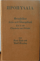 Griechisches Lese- und Übungsbuch Teil II Für Obertertia und Sekunda