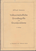 Volkswirtschaftliche Grundbegriffe und Grundprobleme