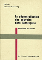 La décentralisation des pouvoirs dans l'entreprise