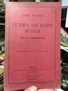 The guide. Victoria and Albert Museum