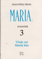 Maria - Mariánská zjevení a poselství lidem 20.století. Dodatek 3, Všude zní Mariin hlas