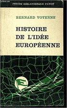 Histoire de l'Idee Europeenne