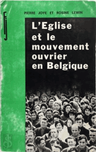 L'Église et le mouvement ouvrier en Belgique