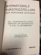 MDCCCCX Internationale Kunstausstellung der Münchener Secession. MDCCCCX. Kgl. ...