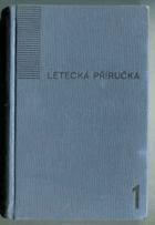Letecká příručka I. Aerodynamika a stavba draku