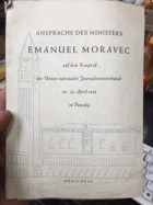 Ansprache des Ministers Emanuel Moravec auf dem Kongreß der Union nationaler Journalistenverbände ...