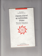 Prohlášení ke světovému étosu - deklarace Parlamentu světových náboženství