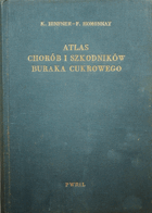Atlas chorób i szkodników buraka cukrowego