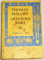 Artušova smrt III. Kniha XI - XXI