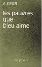 Les pauvres que Dieu aime