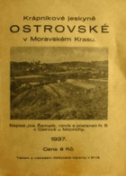 Krápníkové jeskyně Ostrovské v Moravském Krasu. Balcarova skála a její podsvětí