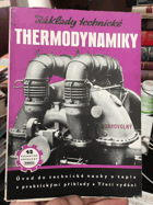 Základy technické thermodynamiky. Úv. do techn. nauky o teple s praktickými příkl.