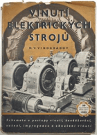 Vinutí elektrických strojů. Příruč. k odb. školení a pomůcka pro praxi