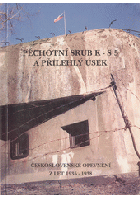 Pěchotní srub K-S5 U potoka a přilehlý úsek III/1 Červený Potok