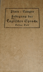 Lehrgang der Englischen Sprache Erster Teil - Unterstufe