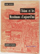 L´Islam et les Musulmans d´aujourd´hui
