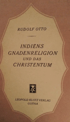 Indiens Gnadenreligion und das Christentum