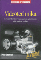 Videotechnika - tv, videorekordéry, videokamery, příslušenství a jak správně natáčet