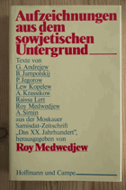 Aufzeichnungen aus dem sowjetischen Untergrund. Texte aus der Moskauer Samisdat-Zeitschrift