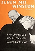 Leben mit Winston - Lady Churchill und Winston Churchill - Weltgeschichte privat