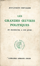 Les grandes oeuvres politiques De Machiavel à nos jours