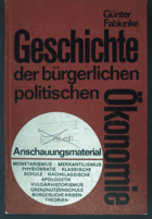 Geschichte der bürgerlichen politischen Ökonomie. Anschauungsmaterial für Lehre und Studium