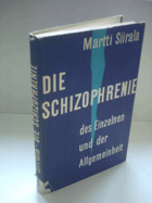 Die Schizophrenie des Einzelnen und der Allgemeinheit