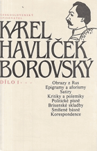 DÍLO I Obrazy z Rus. Epigramy a aforismy. Satiry. Kritiky a polemiky. Politické písně. ...