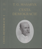 Cesta demokracie 1 - soubor projevů za republiky(1918-1920)
