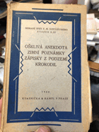 Ošklivá anekdota Zimní poznámky Zápisky z podzemí - Krokodil