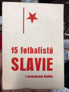 15 fotbalistů SLAVIE SLAVIA v karikaturách Haďáka