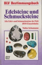 Edelsteine und Schmucksteine - alle Edel- und Schmucksteine der Welt, insgesamt 1500 Einzelstucke, ...