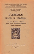 L'Absolu selon le Vedânta - Les notions de Brahman et d'Atman dans les systèmes de Cankara et ...