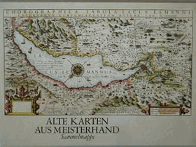 Alte Karten aus Meisterhand. Erläuterungen zur Sammelmappe