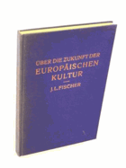 Über die Zukunft der europäischen Kultur