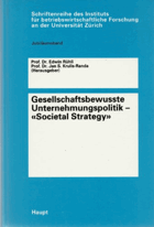 Gesellschaftsbewusste Unternehmungspolitik - Societal Strategy