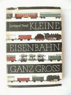 Kleine Eisenbahn ganz groß