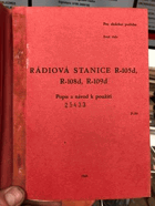Rádiová stanice R-105d, R-108d, R-109d - popis a návod VČ. PŘÍLOH!
