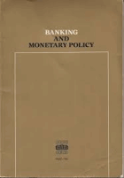Banking and Monetary Policy