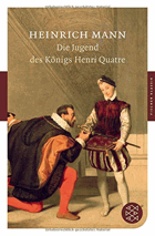 Die Jugend des Königs Henri Quatre