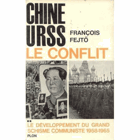 Chine URSS le Conflit le Developpement du Grand Schisme Communiste 1958-1965