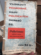 Vilímkovy Podrobné mapy politických okresů PELHŘIMOV
