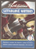 Prohlížíme letadlové motory. Populární uvedení do theorie i práce leteckých motorů.