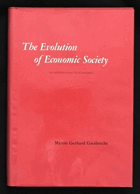 The evolution of economic society - an introduction to economics.