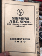 Siemens akc. spol. pro výrobu elektrických zařízení - souborný ceník 1930