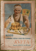 Návod k přípravě pečiva s použitím výrobku Kveta