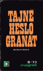 Tajné heslo - Granát MAGNET