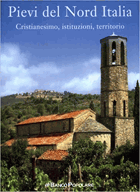 Pievi del Nord Italia (Cristianesimo, Istituzioni, Territorio)