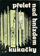 PŘELET NAD HNÍZDEM KUKAČKY PROGRAM DIVADELNÍ