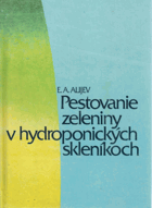 Pestovanie zeleniny v hydroponických skleníkoch